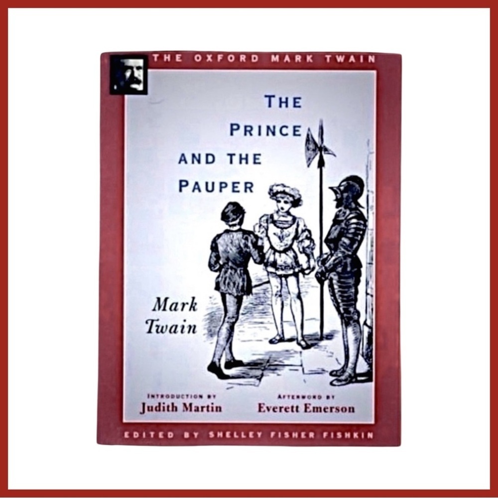 The Prince and the Pauper (The Oxford Mark Twain) by Mark Twain